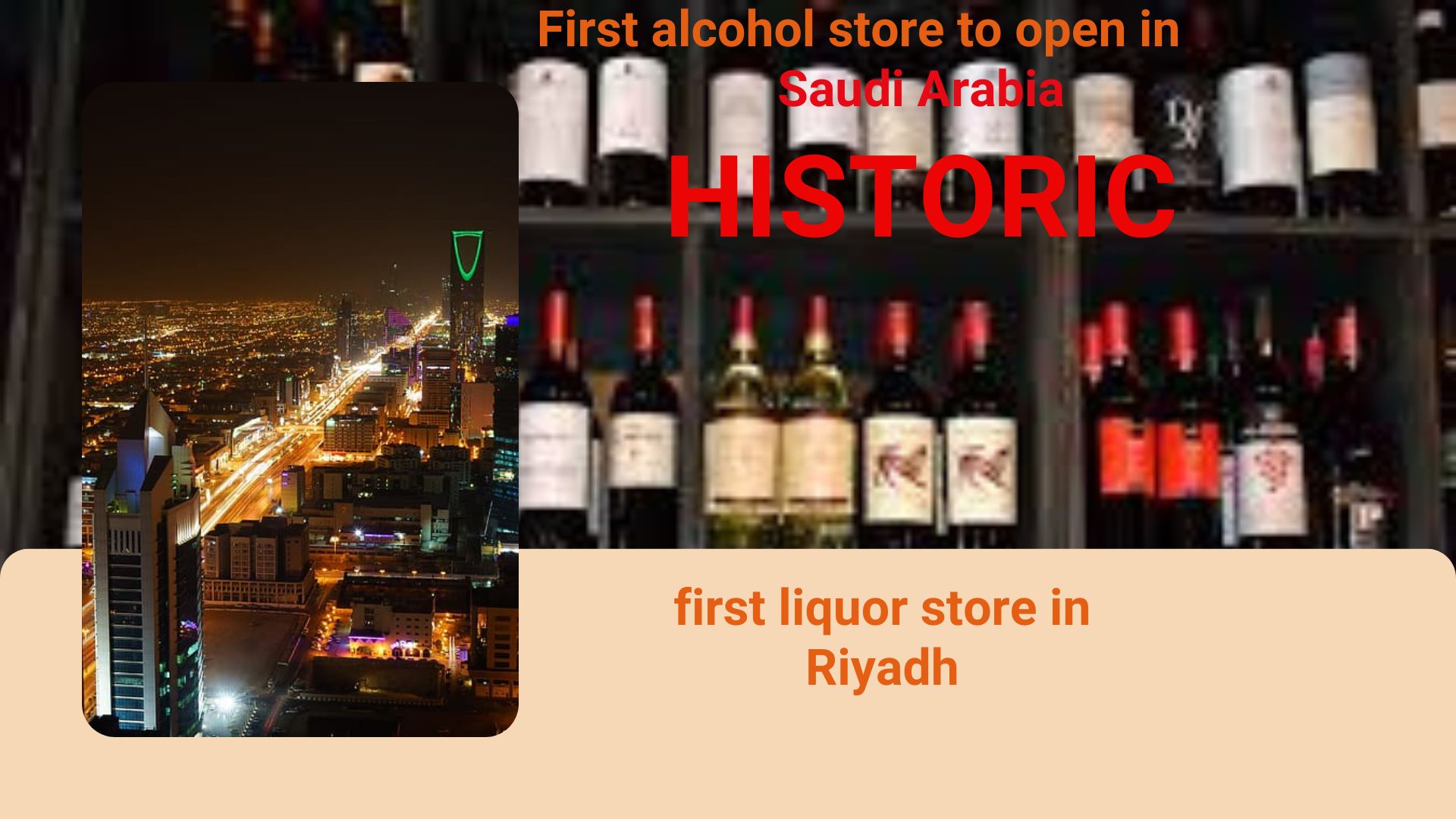First alcohol store to open in Saudi Arabia, liquor